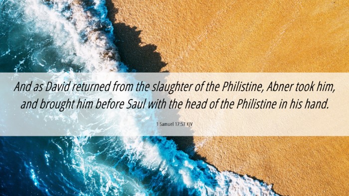 Picture 06 - 1 Samuel 17:57 KJV Desktop Wallpaper - And as David returned from the slaughter of the - Desktop Bible Verse Wallpaper