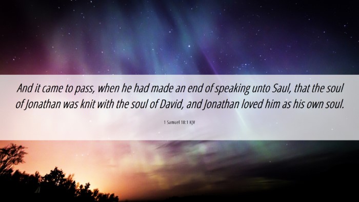 Picture 06 - 1 Samuel 18:1 KJV Desktop Wallpaper - And it came to pass, when he had made an end of - Desktop Bible Verse Wallpaper