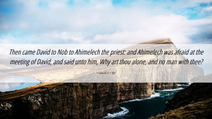 Picture 06 - 1 Samuel 21:1 KJV Desktop Wallpaper - Then came David to Nob to Ahimelech the priest: - Desktop Bible Verse Wallpaper