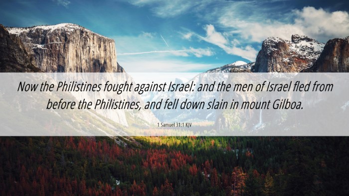 Picture 06 - 1 Samuel 31:1 KJV Desktop Wallpaper - Now the Philistines fought against Israel: and - Desktop Bible Verse Wallpaper