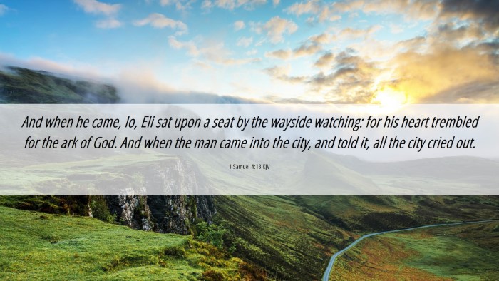 Picture 06 - 1 Samuel 4:13 KJV Desktop Wallpaper - And when he came, lo, Eli sat upon a seat by the - Desktop Bible Verse Wallpaper
