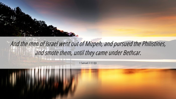 Picture 06 - 1 Samuel 7:11 KJV Desktop Wallpaper - And the men of Israel went out of Mizpeh, and - Desktop Bible Verse Wallpaper