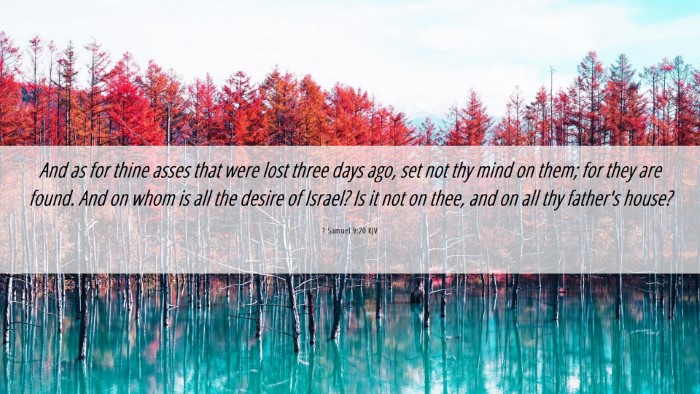 Picture 06 - 1 Samuel 9:20 KJV Desktop Wallpaper - And as for thine asses that were lost three days - Desktop Bible Verse Wallpaper