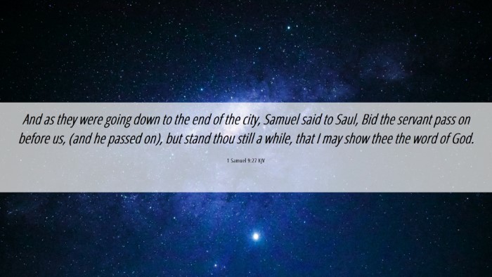 Picture 06 - 1 Samuel 9:27 KJV Desktop Wallpaper - And as they were going down to the end of the - Desktop Bible Verse Wallpaper