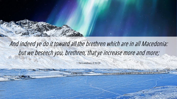 Picture 06 - 1 Thessalonians 4:10 KJV Desktop Wallpaper - And indeed ye do it toward all the brethren which - Desktop Bible Verse Wallpaper