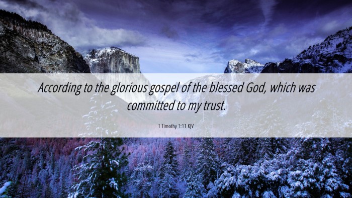 Picture 06 - 1 Timothy 1:11 KJV Desktop Wallpaper - According to the glorious gospel of the blessed - Desktop Bible Verse Wallpaper