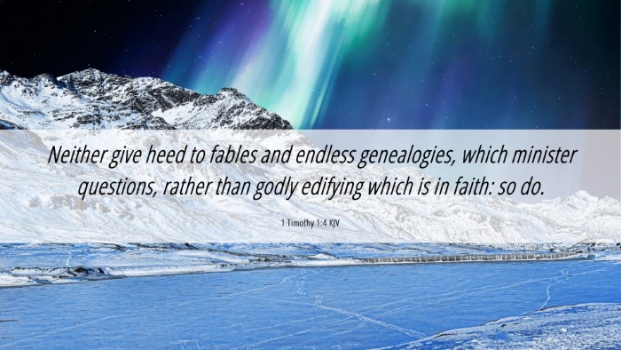 Picture 06 - 1 Timothy 1:4 KJV Desktop Wallpaper - Neither give heed to fables and endless - Desktop Bible Verse Wallpaper