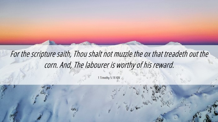 Picture 06 - 1 Timothy 5:18 KJV Desktop Wallpaper - For the scripture saith, Thou shalt not muzzle - Desktop Bible Verse Wallpaper