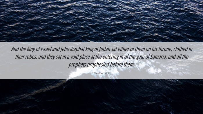 Picture 06 - 2 Chronicles 18:9 KJV Desktop Wallpaper - And the king of Israel and Jehoshaphat king of - Desktop Bible Verse Wallpaper