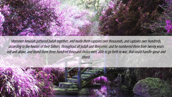 Picture 06 - 2 Chronicles 25:5 KJV Desktop Wallpaper - Moreover Amaziah gathered Judah together, and - Desktop Bible Verse Wallpaper