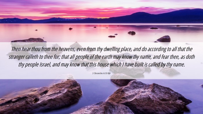 Picture 06 - 2 Chronicles 6:33 KJV Desktop Wallpaper - Then hear thou from the heavens, even from thy - Desktop Bible Verse Wallpaper