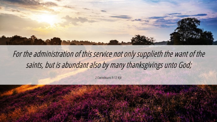 Picture 06 - 2 Corinthians 9:12 KJV Desktop Wallpaper - For the administration of this service not only - Desktop Bible Verse Wallpaper