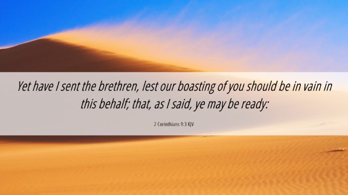 Picture 06 - 2 Corinthians 9:3 KJV Desktop Wallpaper - Yet have I sent the brethren, lest our boasting - Desktop Bible Verse Wallpaper