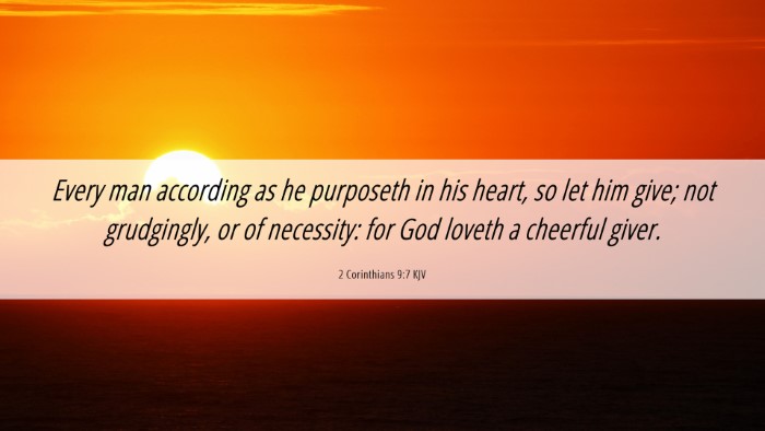 Picture 06 - 2 Corinthians 9:7 KJV Desktop Wallpaper - Every man according as he purposeth in his heart, - Desktop Bible Verse Wallpaper