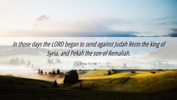 Picture 06 - 2 Kings 15:37 KJV Desktop Wallpaper - In those days the LORD began to send against - Desktop Bible Verse Wallpaper