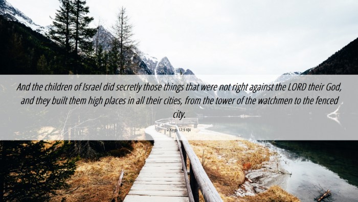 Picture 06 - 2 Kings 17:9 KJV Desktop Wallpaper - And the children of Israel did secretly those - Desktop Bible Verse Wallpaper