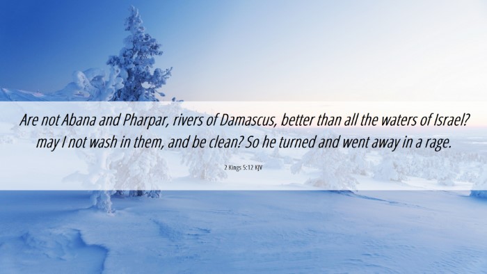 Picture 06 - 2 Kings 5:12 KJV Desktop Wallpaper - Are not Abana and Pharpar, rivers of Damascus, - Desktop Bible Verse Wallpaper