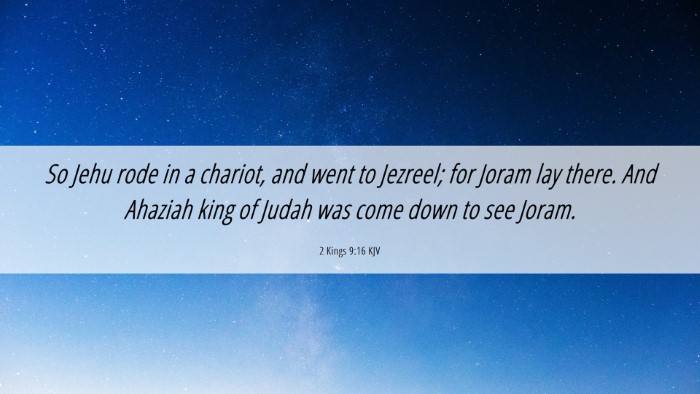 Picture 06 - 2 Kings 9:16 KJV Desktop Wallpaper - So Jehu rode in a chariot, and went to Jezreel; - Desktop Bible Verse Wallpaper