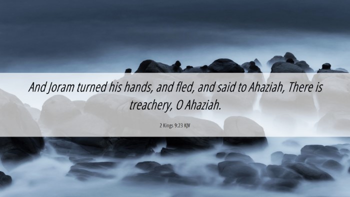 Picture 06 - 2 Kings 9:23 KJV Desktop Wallpaper - And Joram turned his hands, and fled, and said to - Desktop Bible Verse Wallpaper