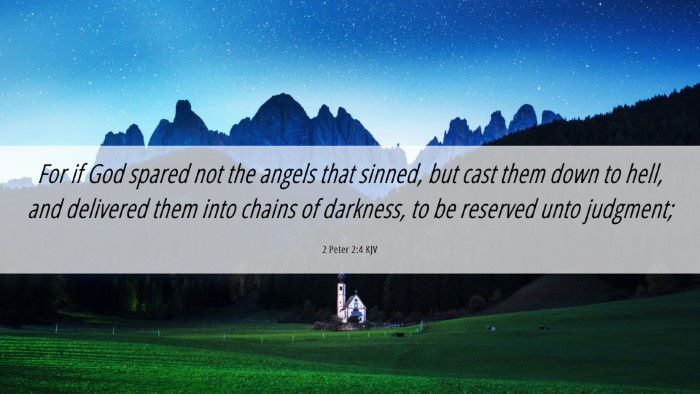 Picture 06 - 2 Peter 2:4 KJV Desktop Wallpaper - For if God spared not the angels that sinned, but - Desktop Bible Verse Wallpaper