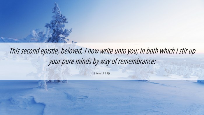 Picture 06 - 2 Peter 3:1 KJV Desktop Wallpaper - This second epistle, beloved, I now write unto - Desktop Bible Verse Wallpaper