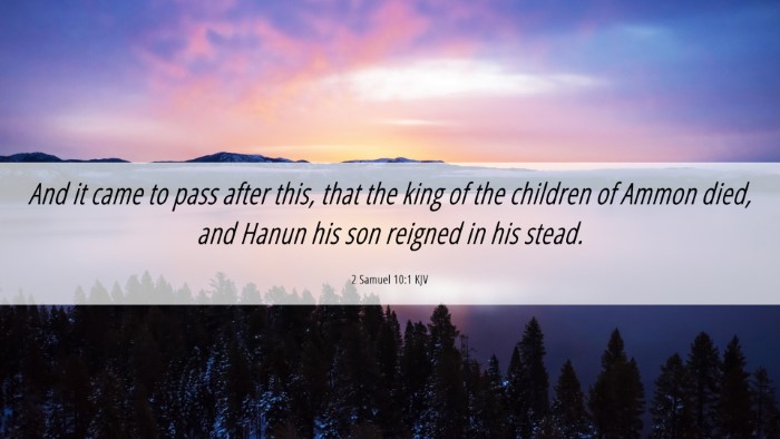 Picture 06 - 2 Samuel 10:1 KJV Desktop Wallpaper - And it came to pass after this, that the king of - Desktop Bible Verse Wallpaper