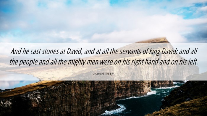 Picture 06 - 2 Samuel 16:6 KJV Desktop Wallpaper - And he cast stones at David, and at all the - Desktop Bible Verse Wallpaper