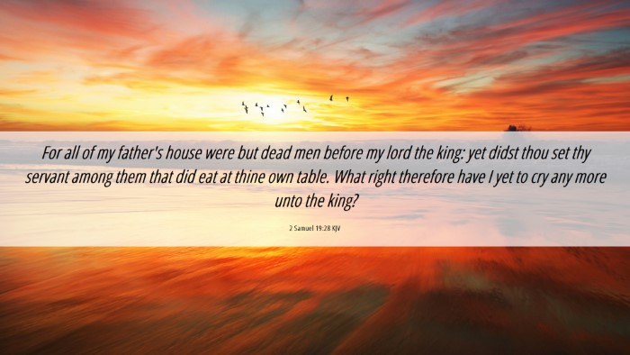 Picture 06 - 2 Samuel 19:28 KJV Desktop Wallpaper - For all of my father's house were but dead men - Desktop Bible Verse Wallpaper