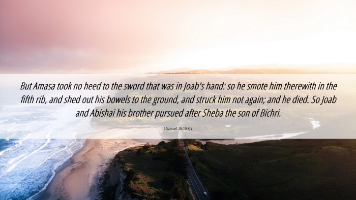 Picture 06 - 2 Samuel 20:10 KJV Desktop Wallpaper - But Amasa took no heed to the sword that was in - Desktop Bible Verse Wallpaper
