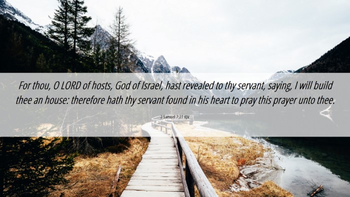 Picture 06 - 2 Samuel 7:27 KJV Desktop Wallpaper - For thou, O LORD of hosts, God of Israel, hast - Desktop Bible Verse Wallpaper