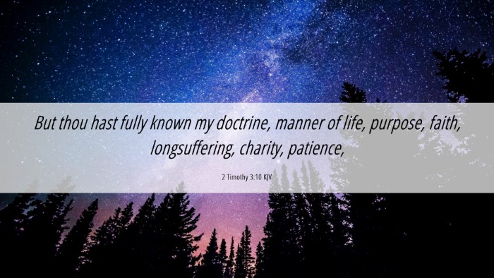 Picture 06 - 2 Timothy 3:10 KJV Desktop Wallpaper - But thou hast fully known my doctrine, manner of - Desktop Bible Verse Wallpaper