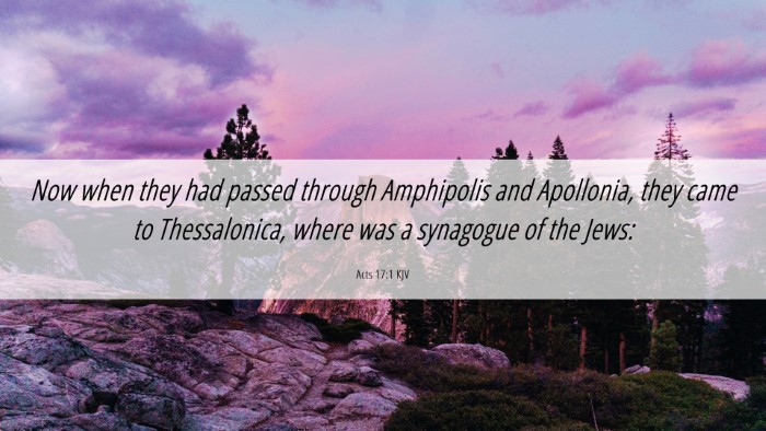 Picture 06 - Acts 17:1 KJV Desktop Wallpaper - Now when they had passed through Amphipolis and - Desktop Bible Verse Wallpaper