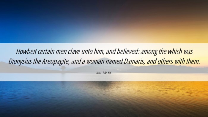 Picture 06 - Acts 17:34 KJV Desktop Wallpaper - Howbeit certain men clave unto him, and believed: - Desktop Bible Verse Wallpaper