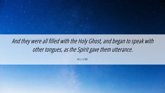 Picture 06 - Acts 2:4 KJV Desktop Wallpaper - And they were all filled with the Holy Ghost, and - Desktop Bible Verse Wallpaper