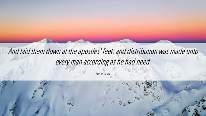 Picture 06 - Acts 4:35 KJV Desktop Wallpaper - And laid them down at the apostles' feet: and - Desktop Bible Verse Wallpaper