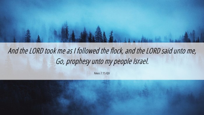Picture 06 - Amos 7:15 KJV Desktop Wallpaper - And the LORD took me as I followed the flock, and - Desktop Bible Verse Wallpaper