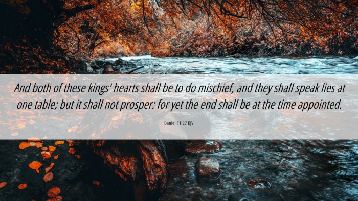 Picture 06 - Daniel 11:27 KJV Desktop Wallpaper - And both of these kings' hearts shall be to do - Desktop Bible Verse Wallpaper