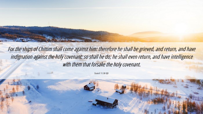 Picture 06 - Daniel 11:30 KJV Desktop Wallpaper - For the ships of Chittim shall come against him: - Desktop Bible Verse Wallpaper