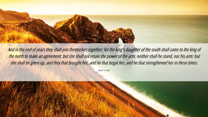 Picture 06 - Daniel 11:6 KJV Desktop Wallpaper - And in the end of years they shall join - Desktop Bible Verse Wallpaper