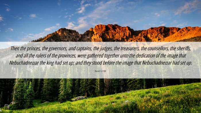 Picture 06 - Daniel 3:3 KJV Desktop Wallpaper - Then the princes, the governors, and captains, - Desktop Bible Verse Wallpaper