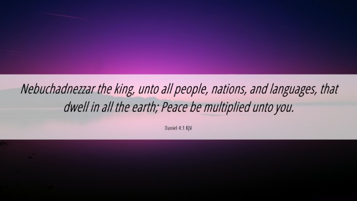 Picture 06 - Daniel 4:1 KJV Desktop Wallpaper - Nebuchadnezzar the king, unto all people, - Desktop Bible Verse Wallpaper