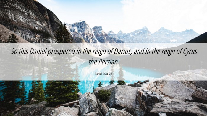 Picture 06 - Daniel 6:28 KJV Desktop Wallpaper - So this Daniel prospered in the reign of Darius, - Desktop Bible Verse Wallpaper