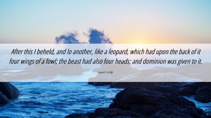 Picture 06 - Daniel 7:6 KJV Desktop Wallpaper - After this I beheld, and lo another, like a - Desktop Bible Verse Wallpaper