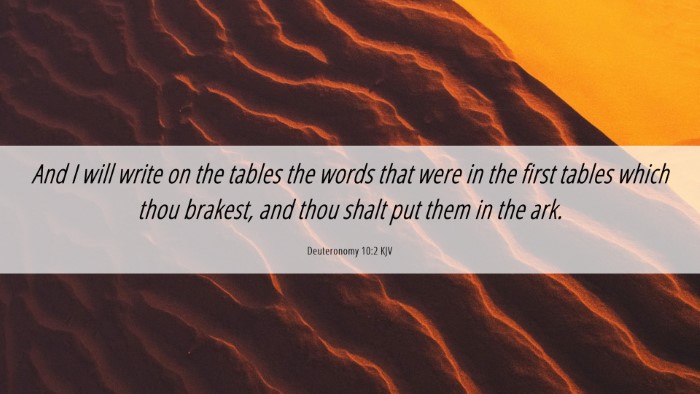 Picture 06 - Deuteronomy 10:2 KJV Desktop Wallpaper - And I will write on the tables the words that - Desktop Bible Verse Wallpaper