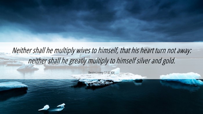 Picture 06 - Deuteronomy 17:17 KJV Desktop Wallpaper - Neither shall he multiply wives to himself, that - Desktop Bible Verse Wallpaper