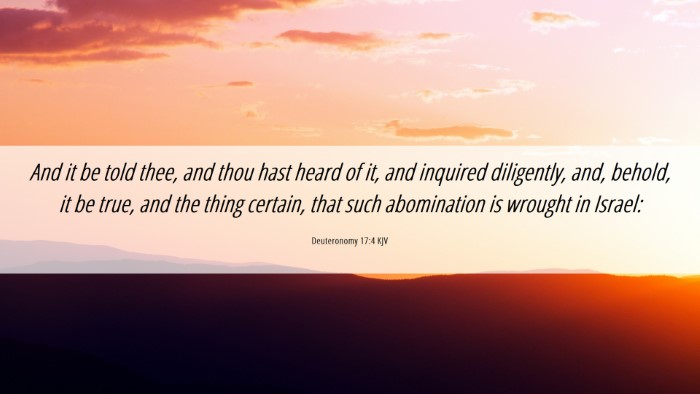 Picture 06 - Deuteronomy 17:4 KJV Desktop Wallpaper - And it be told thee, and thou hast heard of it, - Desktop Bible Verse Wallpaper