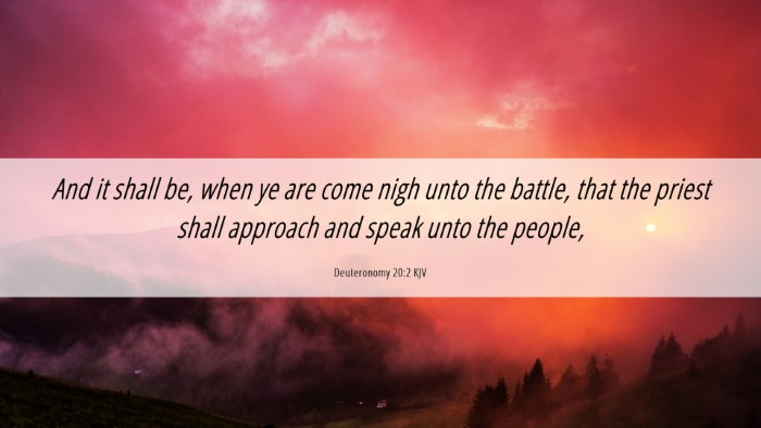 Picture 06 - Deuteronomy 20:2 KJV Desktop Wallpaper - And it shall be, when ye are come nigh unto the - Desktop Bible Verse Wallpaper