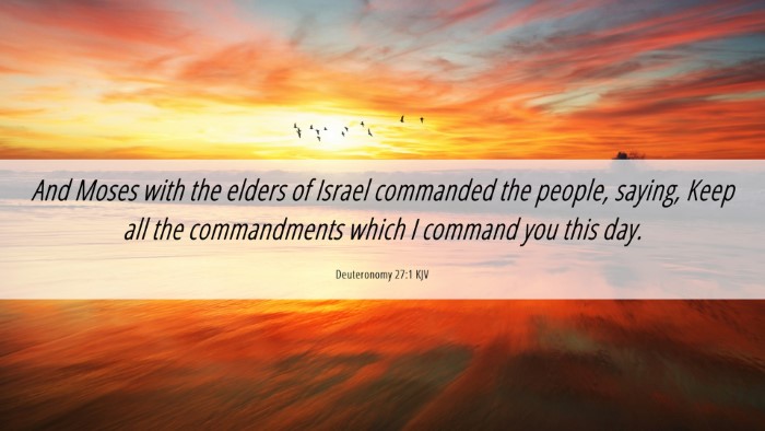 Picture 06 - Deuteronomy 27:1 KJV Desktop Wallpaper - And Moses with the elders of Israel commanded the - Desktop Bible Verse Wallpaper