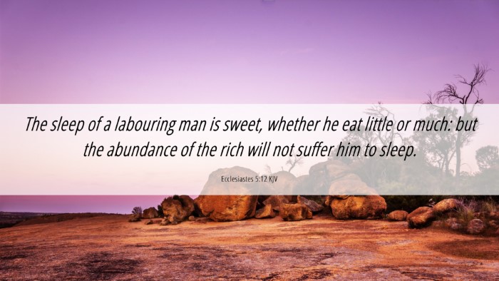 Picture 06 - Ecclesiastes 5:12 KJV Desktop Wallpaper - The sleep of a labouring man is sweet, whether he - Desktop Bible Verse Wallpaper