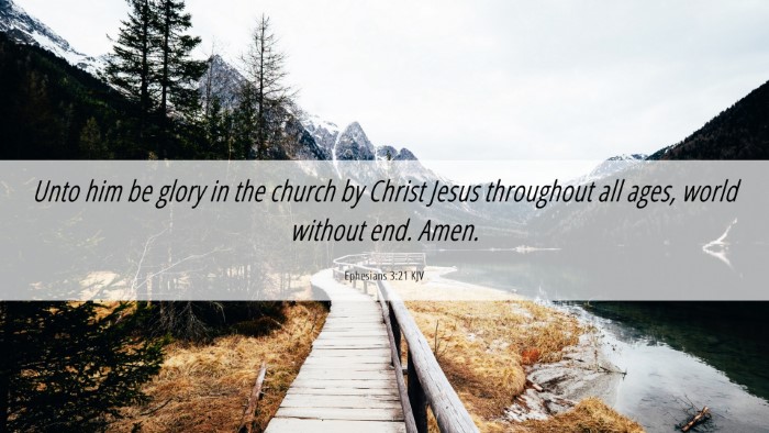 Picture 06 - Ephesians 3:21 KJV Desktop Wallpaper - Unto him be glory in the church by Christ Jesus - Desktop Bible Verse Wallpaper